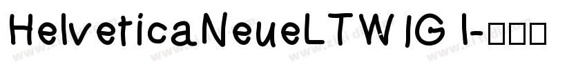 HelveticaNeueLTW1G l字体转换